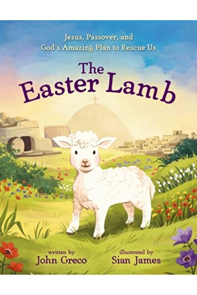 Zondervan Mielul de Paște: Isus, Paștele și planul uimitor al lui Dumnezeu de...