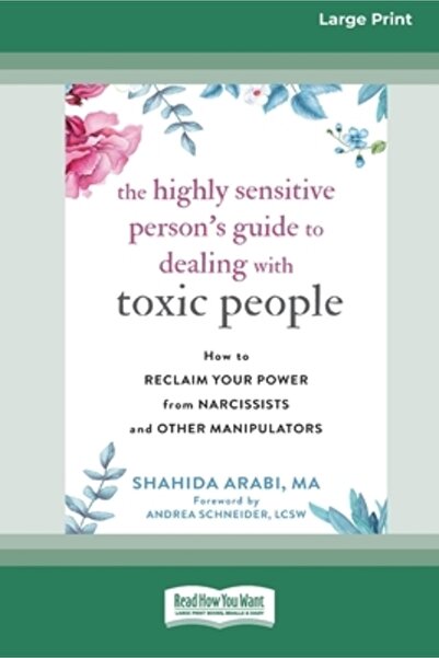 ReadHowYouWant The Highly Sensitive Person's Guide to Dealing with Toxic Peop...