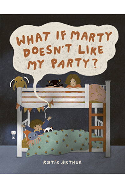 Owlkids Books Ce se întâmplă dacă lui Marty nu-i place petrecerea mea?