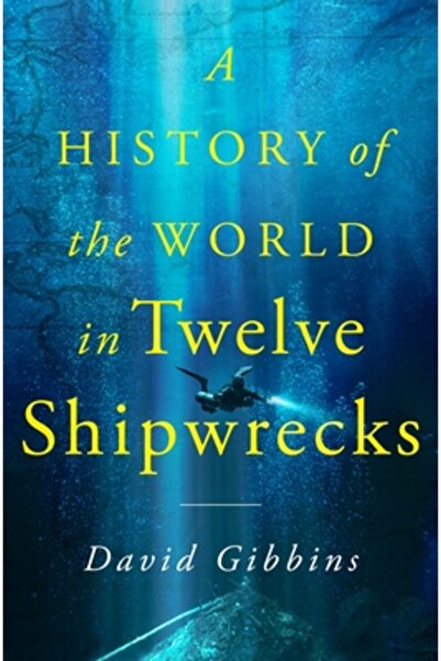 St Martins Pr O istorie a lumii în douăsprezece naufragii