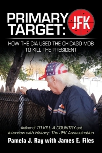 AuthorHouse Ținta principală Jfk - Cum a folosit CIA mafia din Chicago pentru...