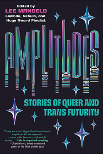 Erewhon Books Amplitudini: Povești despre viitorul queer și trans