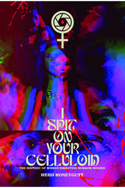 Headpr Scuip pe celuloidul tău: Istoria femeilor care regizează filme horror