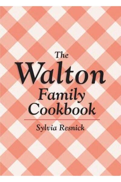 Cambridge Univ Pr Cartea de bucate a familiei Walton