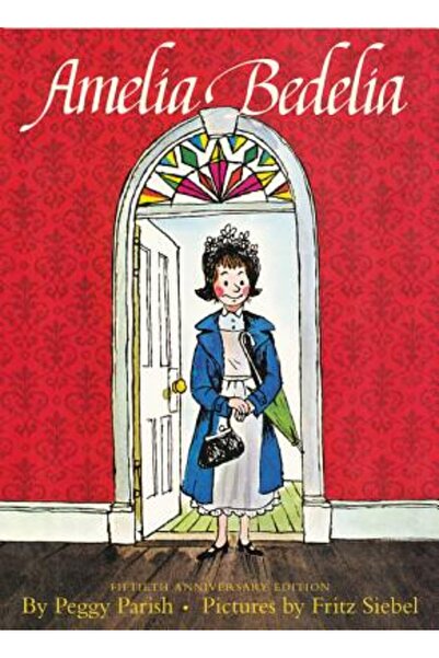 Greenwillow Carte ilustrată Amelia Bedelia, ediție aniversară