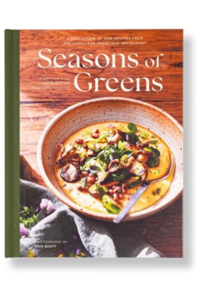 Weldon Owen Seasons of Greens: A Collection of New Recipes from the Iconic Sa...
