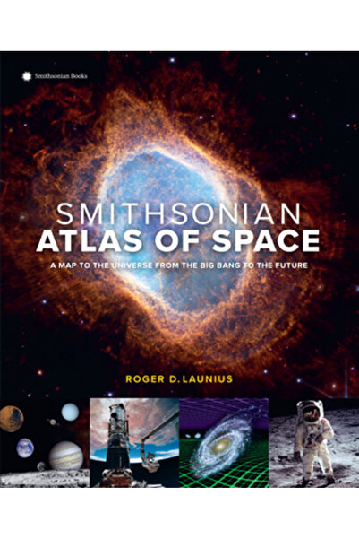 Smithsonian Inst Pr Atlasul Smithsonian al Spațiului: O hartă a Universului d...