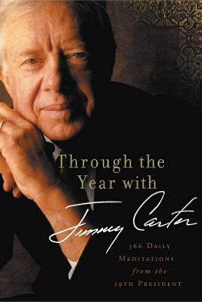 Zondervan Pub House De-a lungul anului cu Jimmy Carter: 366 de meditații ziln...