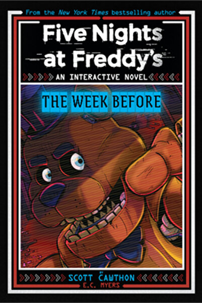 Scholastic Five Nights at Freddy's: The Week Before, an Afk Book (Interactive Novel #1)