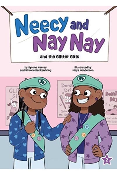 Little Bee Books Neecy și Nay Nay și Fetele Sclipitoare (Neecy și Nay Nay #2)...