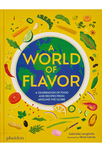 Phaidon Pr Inc O lume a aromelor: o celebrare a mâncării și rețetelor din înt...