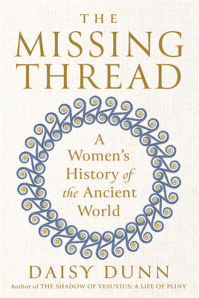 Viking The Missing Thread: A Women's History of the Ancient World