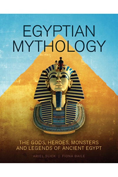 Firefly Books Ltd Mitologia egipteană: Zeii, eroii, monștrii și legendele Egi...