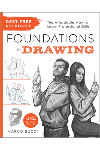 Rockport Publ Diplomă de artă fără datorii: Fundamentele desenului: Modul acc...