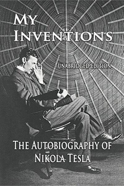 Merchant Books My Inventions: The Autobiography of Nikola Tesla