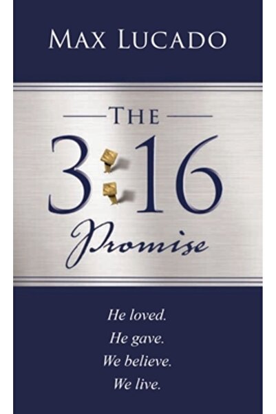 Thomas Nelson Pub Promisiunea din 3:16: El iubește. El dăruiește. Noi credem....