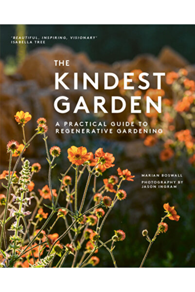 FRANCES LINCOLN Cea mai blândă grădină: Un ghid practic pentru grădinăritul r...