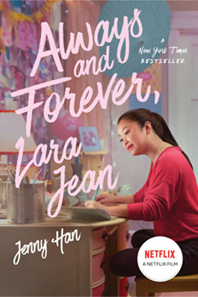 Simon & Schuster Books You Întotdeauna și pentru totdeauna, Lara Jean, volumul 3