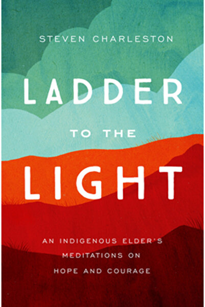 Fortress Press,U.S. Scara către lumină - Meditațiile unui bătrân indigen desp...