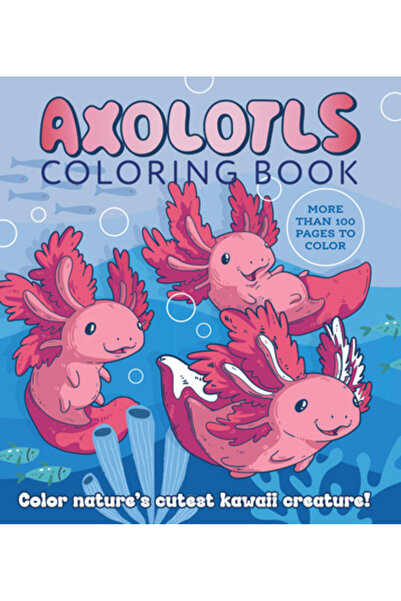 Chartwell Books Carte de colorat cu Axolotli: Colorează cea mai drăguță creat...