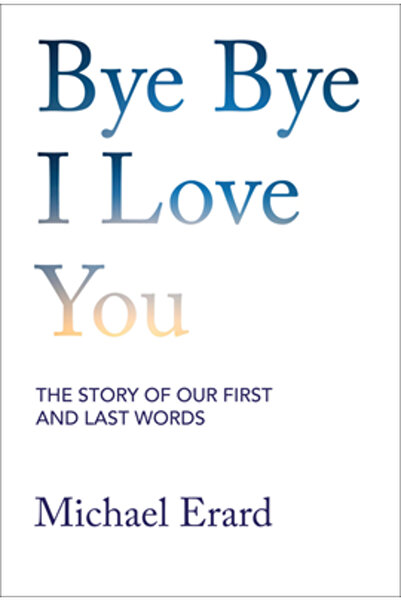 Mit Pr La revedere, te iubesc: Povestea primelor și ultimelor noastre cuvinte