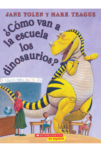 Scholastic En Espanol Como Van a la Escuela los Dinosaurios?
