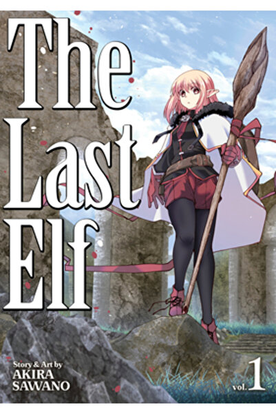 Seven Seas Pr The Last Elf Vol. 1