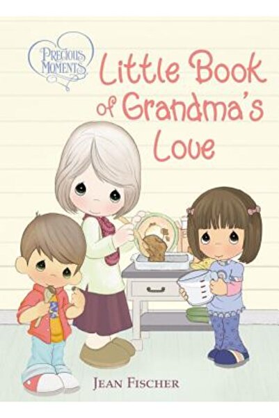 Thomas Nelson Pub Momente prețioase - Mica carte a iubirii bunicii