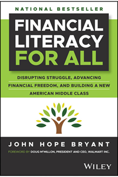 Wiley Financial Literacy for All: Disrupt Poverty, Alleviate Struggle, Grow t...
