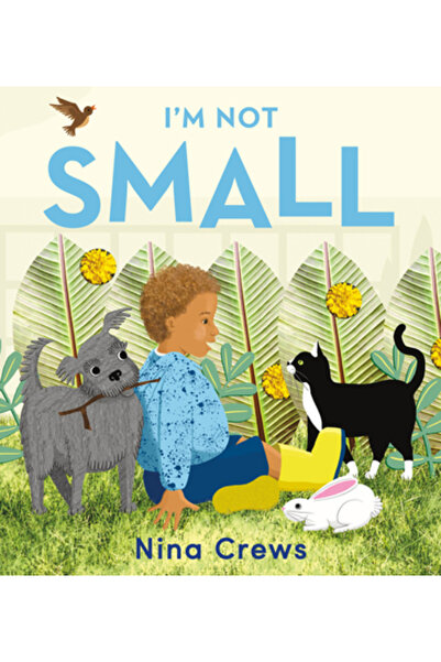 Greenwillow Nu sunt mic