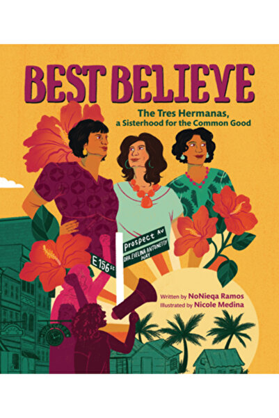 Carolrhoda Books Cea mai bună credință: Tres Hermanas, o comunitate pentru bi...