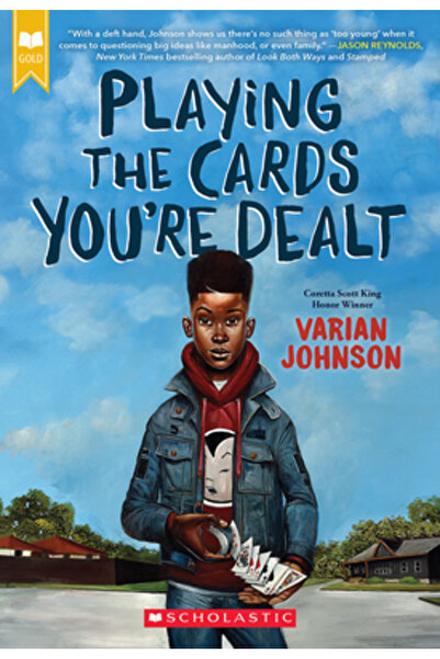 Scholastic Playing the Cards You're Dealt (Scholastic Gold)
