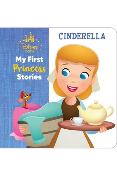 pi kids Disney Baby: Primele mele povești cu prințese Cenușăreasa