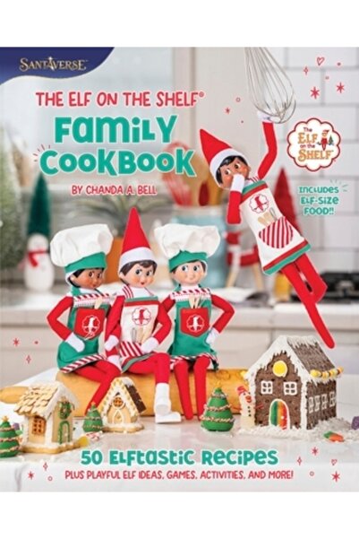 William Morrow The Elf on the Shelf Family Cookbook: 50 Elftastic Recipes Plu...