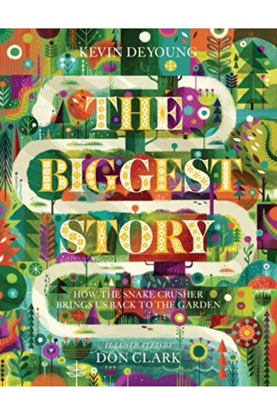 Crossway Books Cea mai mare poveste: Cum ne aduce Zdrobitorul de șerpi înapoi...