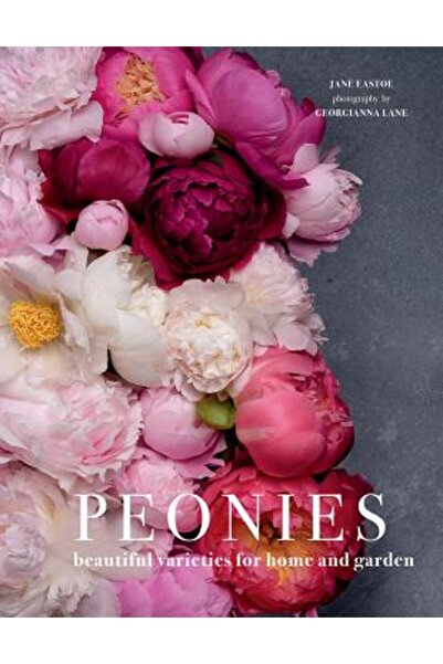 Gibbs Smith Pub Peonies: Beautiful Varieties for Home & Garden