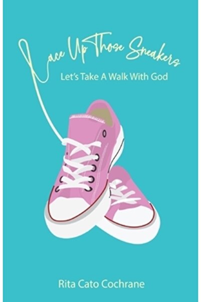 Trilogy Christian Pub Încalță-ți adidașii: Hai să facem o plimbare cu Dumnezeu