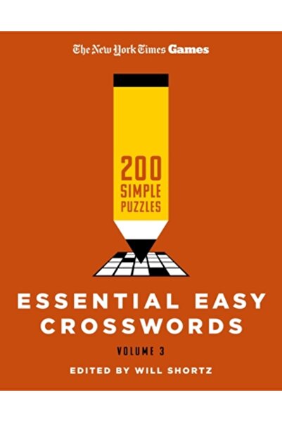 Griffin New York Times Games Essential Easy Crosswords Volumul 3: 200 de puzz...