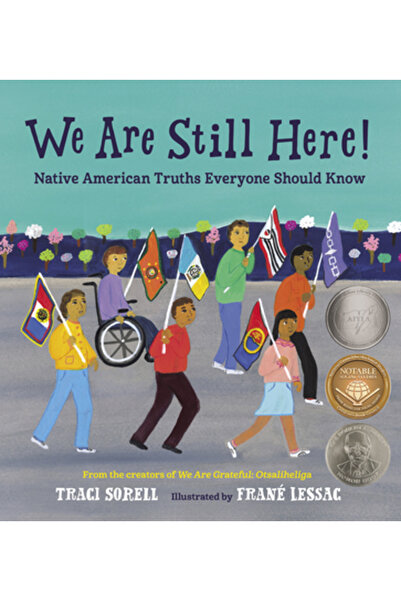 Charlesbridge Pub Încă suntem aici!: Adevăruri amerindieni pe care toată lume...