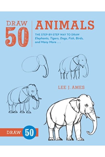 Watson Guptill Pubn Desenează 50 de animale: Metoda pas cu pas pentru a desen...