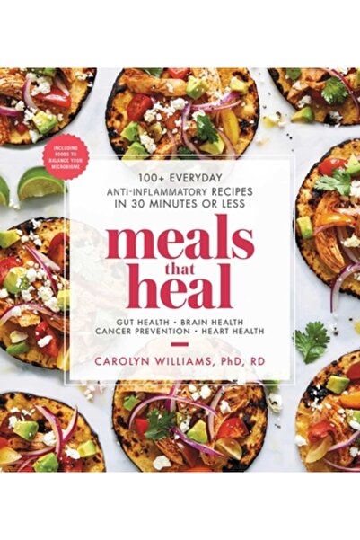 Tiller Pr Mese care vindecă: Peste 100 de rețete de zi cu zi în 30 de minute ...