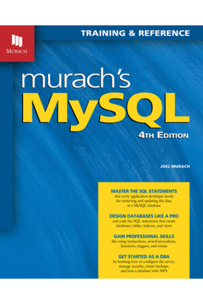 Mike Murach & Assoc Inc MySQL de Murach (ediția a 4-a)