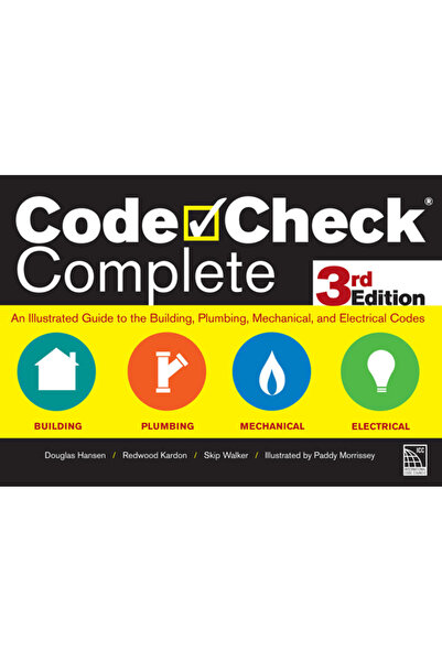 Taunton Verificarea codului completă, ediția a 3-a: Un ghid ilustrat pentru construcții, instalații sanitare, mecanică și electrică