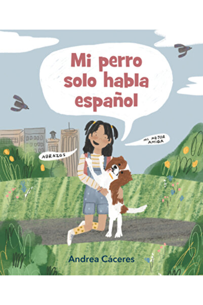 Candlewick Books Câinele meu vorbește doar spaniolă