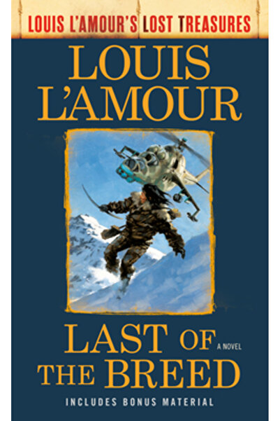 Bantam Mass Market Ultimul din rasă (Comorile pierdute ale lui Louis l'Amour)