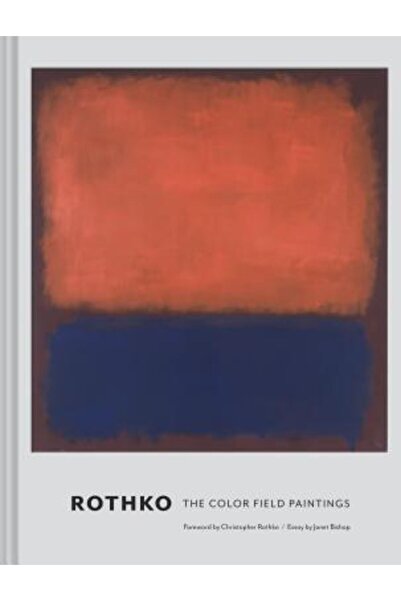 Chronicle Books Rothko: Picturile din câmpul de culori
