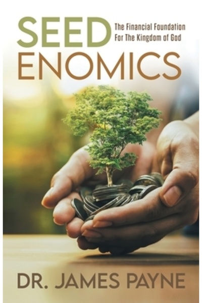 Westbow Pr Seedenomics: Fundația financiară pentru Împărăția lui Dumnezeu