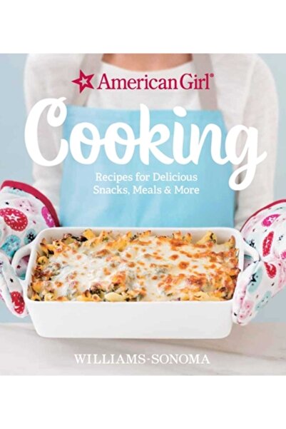 AuthorHouse American Girl Cooking: Rețete pentru gustări delicioase, mese și ...