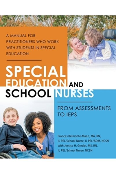 Iuniverse Inc Asistenți medicali pentru educație specială și școlari: de la e...