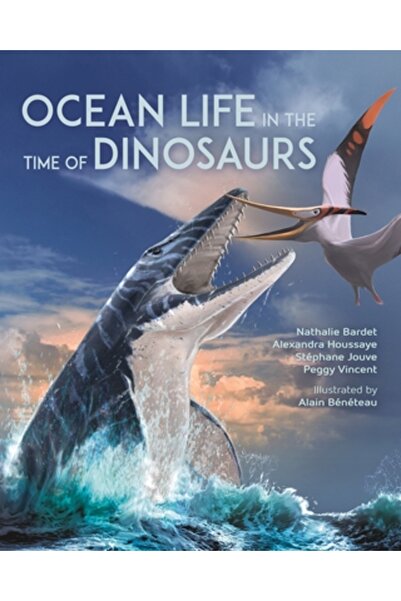 Princeton Univ Pr Viața oceanică în vremea dinozaurilor
